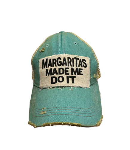'Margaritas Made Me Do It' Hat